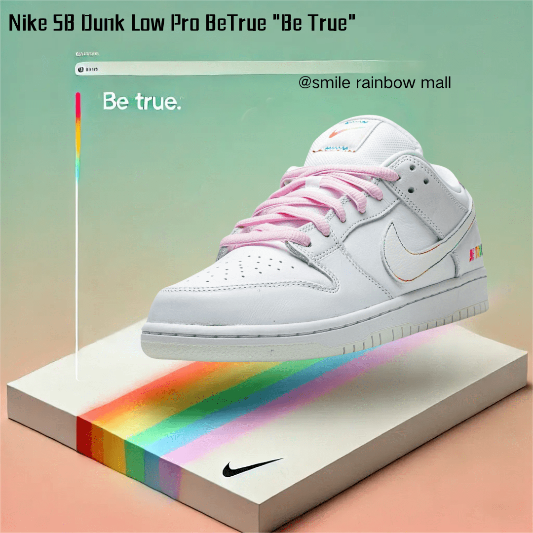 Celebrate Pride with Nike SB Dunk Low Pro BETRUE 2022